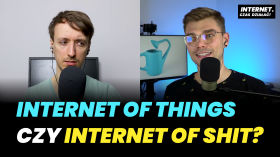 Internet of Things, czy Internet of Shit? - ICD #29 by Internet. Czas działać!